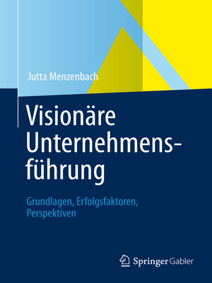 cover image of Visionäre Unternehmensführung